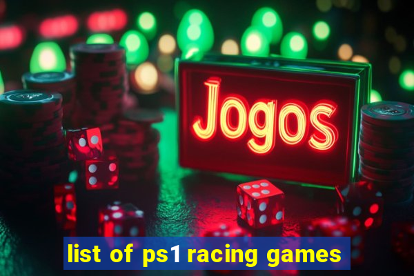 list of ps1 racing games